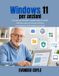 Windows Libri GmbH Windows 11 per anziani