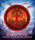 Wings of Fire: Wings of Fire: A Guide to the Dragon World
