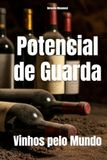 Potencial Icecat Potencial de Guarda: Vinhos pelo Mundo