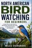 North American Bird Watching for Beginners