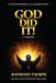 GOD DID IT: A LIVED TESTIMONY OF THE FATHER'S HAND