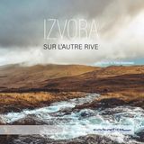 Sonic Rendezvous Izvora - Sur L'autre Rive