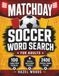 Matchday Soccer Word Search for Adults: 100 Large Print Football-Themed Puzzles with Trivia, 2400 Words and Full Solutions | A Fun Gift for Fans, Men, Women and Seniors