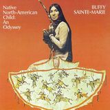 Ace Records Buffy Sainte-Marie - Native North-American Child: An Odyssey