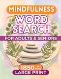 MINDFULNESS WORD SEARCH: For Adults & Seniors LARGE PRINT