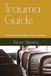 Trauma Guide: How to Minister to Different Types of Trauma