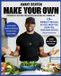 Make Your Own: 120+ Minimally Processed, Oil-Free, Wheat-Free, Sugar-Free, Plant-based Recipes