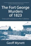 The Caitlin Press The Fort George Murders of 1823