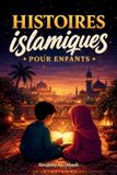 Les Libri GmbH Les plus belles histoires islamiques de soir pour enfants - 30 histoires musulmanes à lire pendant le ramadan et le reste de l'année