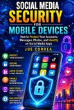 Social Libri GmbH Mobile Security & App Protection Academy- Social Media Security for Mobile Devices Paperback