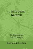 Manhattan Saft-Therapie hilft beim Katarrh