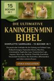 Die Ultimative Kaninchen-Mini-Bibel