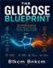 The Independently Published The Glucose Blueprint Paperback
