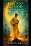 Friends Libri GmbH Friends of God: Lives, Miracles, and Spiritual Legacies of the Great Sufi Saints: 4