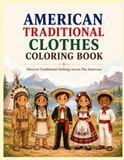 AMERICAN TRADITIONAL CLOTHES COLORING BOOK