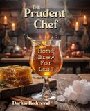 The Prudent Chef: Home Brew for Less
