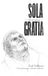 Sola gratia (Solo por gracia): Una parábola para los siglos