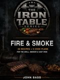 Iron Table Series: Fire and Smoke