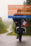 10 000km à vélo, 10 000km de rencontres