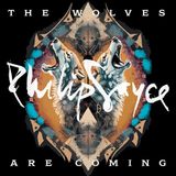 Wolves Philip Sayce - The Wolves Are Coming (Cd)