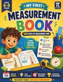 PI MATH My First Measurement Book: Learn to Measure with Rulers and Lines - Measuring Workbook - Grades 1–2 (With Answer Key)