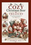 The Cozy Christmas Bear Treasury: Three Heartwarming Christmas Stories Filled with Laughter, Kindness, and Cozy Holiday Magic