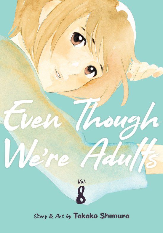 Even Though We're Adults Vol. 8 (Paperback)