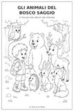 Gli Bosco Saggio Gli animali del Bosco Saggio: Il mio piccolo album da colorare