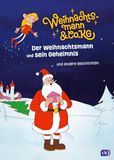 Weihnachtsmann Cbj Weihnachtsmann & Co. KG - Der Weihnachtsmann und sein Geheimnis - und andere Geschichten