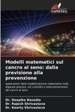 Modelli Edizioni Sapienza Modelli matematici sul cancro al seno