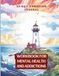 33 Day Christian Journal: Workbook for Mental Health & Addictions