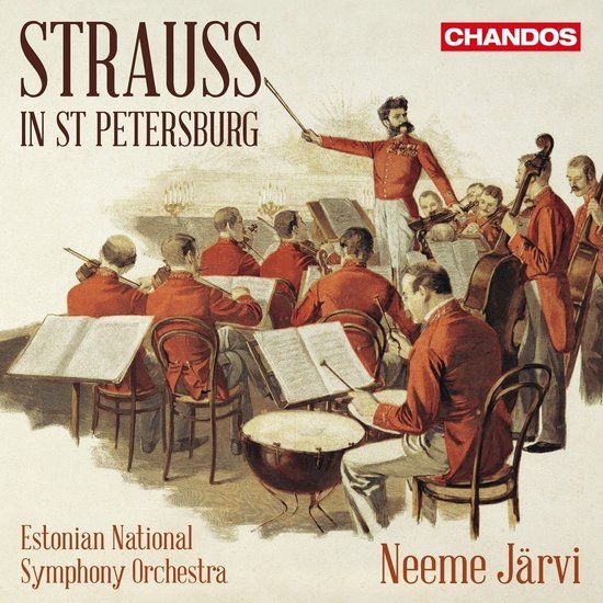 PIAS Nederland Chandos Records Estonian National Symphony Orchestra, Neeme Järvi - Strauss: Strauss In St Petersburg (CD)
