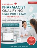 Canadian Pharmacist Qualifying OSCE Part II Exam Workbook