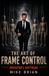 The Art of Frame Control: Volume 2: Operator’s Software: 5