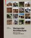 Vernacular Birkhauser Vernacular Architecture: Atlas for Living Throughout the World