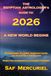 THE EGYPTIAN ASTROLOGER’s Guide to 2026: A New World Begins
