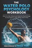 The Createspace Independent Publishing Platform The Water Polo Psychology Workbook