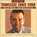 Best Tennessee Ernie Ford Best Of Sacred Memories