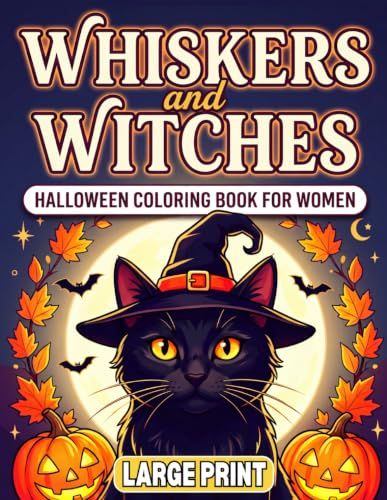 Whiskers and Witches Halloween Coloring Book for Women