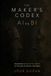 The Maker's Codex: AI vs BI: Unlocking Brain Intelligence in the Age of Digital Synthesis