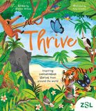 Thrive: Bonnier Books UK Thrive: Inspiring conservation stories from Zoological Society of London Hardcover