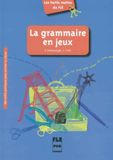 La Hueber Verlag La grammaire en jeux. Des outils pratiques pour animer la classe Paperback
