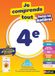 Je comprends tout 4e - Toutes les matières - Français, Maths, Histoire-Géo, EMC, SVT, Physique-Chimie, Anglais