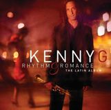 Rhythm Kenny G Rhythm & Romance