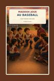 Maddox joue au baseball: Une histoire d'écoute
