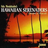 Music&Words Felix Mendelssohn's Hawaiian Serenaders - Dreams Of Hawaii (CD)