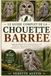 LE GUIDE COMPLET DE LA CHOUETTE BARRÉE