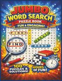 Jumbo Word Search Puzzle Book: 100 Fun & Engaging Word Search Puzzles with Solutions – Large Print Brain Games for Adults, Teens & Seniors