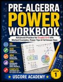 Pre-Algebra Power Workbook: Advanced Practice for Grades 6-8