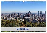 MONTRÉAL CALVENDO MONTRÉAL (Calendrier mural 2027 DIN A3 vertical)
